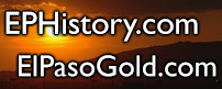 El Paso History and El Paso Gold